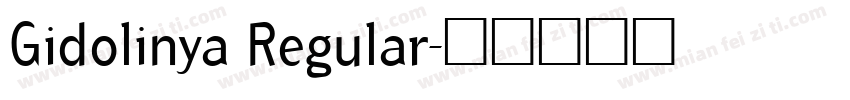 Gidolinya Regular字体转换